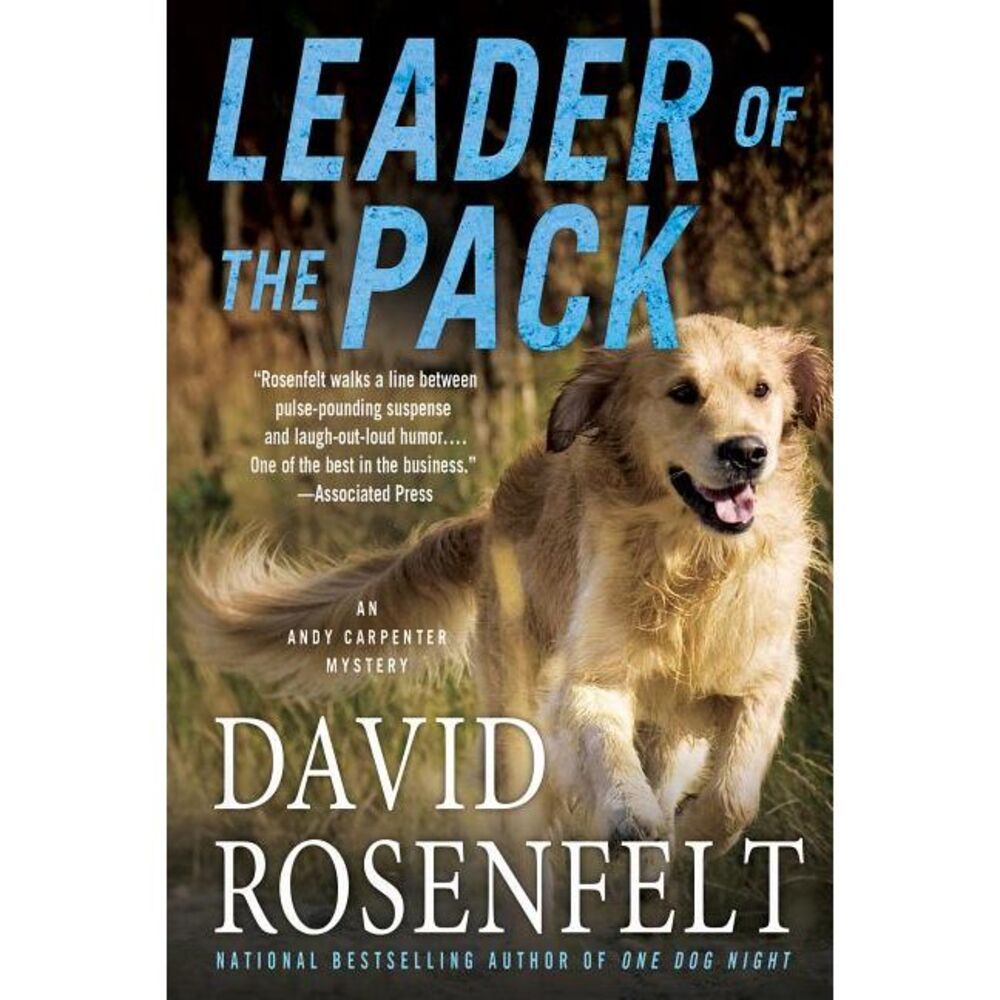 Leader of the Pack: An Andy Carpenter Mystery -- David Rosenfelt
